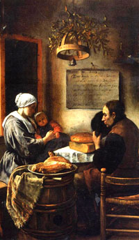 Prayer Before a Meal, Holland, 1600s, Jan Steen Prayer Before a Meal, Holland, 1600s, Jan Steen